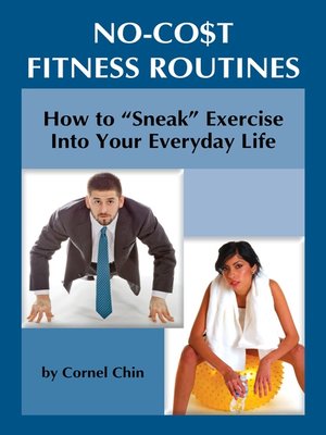 cover image of How to &quot;Sneak&quot; Exercise into Your Everyday Life